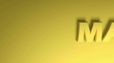 MARCH sarısı için kalan MAR yazısı sarı arkaplanda sağdan sola geçerek yazılıyor - 3D video klip canlandırması