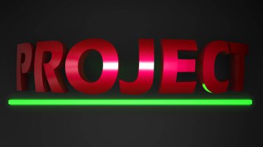 Siyah arkaplanda yeşil çubuk ışığıyla PROJECT kırmızı metalik yazı - 3 boyutlu resimleme