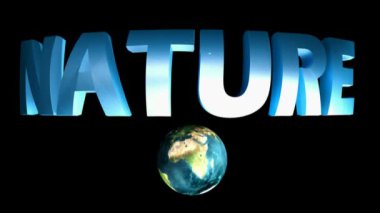 NATURE, mavi parlak harflerle, siyah arkaplanda, dönen gezegen Dünya ile - 3D görüntüleme videosu