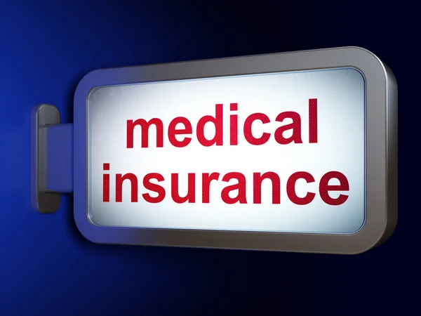 Biztosítási koncepciót: orvosi biztosítás a billboard háttér — Stock Fotó