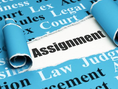 Law concept: black text Assignment under the piece of  torn paper