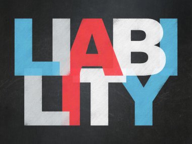 Insurance concept: Liability on School board background