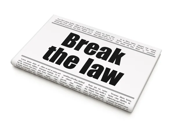 Concetto di legge: titolo del giornale Break The Law — Foto Stock