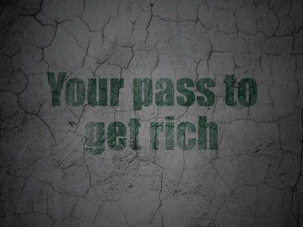 Business concept: Your Pass to Get Rich on grunge wall background — Stockfoto