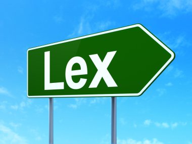 Hukuk kavramı: Lex yol işareti arka plan