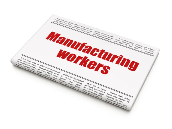 Herstellungskonzept: Zeitungsschlagzeilen für Arbeiter in der Fertigung — Stockfoto