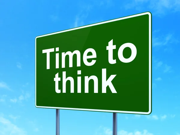 Tijd concept: tijd om na te denken over Road Sign achtergrond — Stockfoto