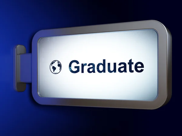 Conceito de aprendizagem: Graduate and Globe on billboard background — Fotografia de Stock