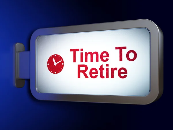 Timeline concept: Time To Retire and Clock on billboard background — Stock Photo, Image