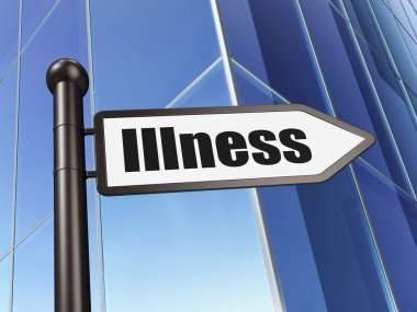 Medicine concept: sign Illness on Building background