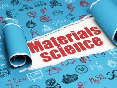Science concept: red text Materials Science under the piece of  torn paper