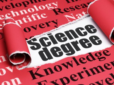 Science concept: black text Science Degree under the piece of  torn paper