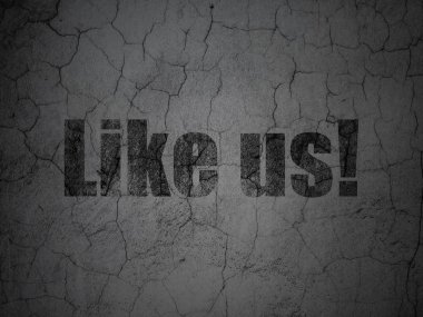 Social network concept: Like us on grunge wall background
