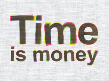 Business concept: Time Is money on fabric texture background