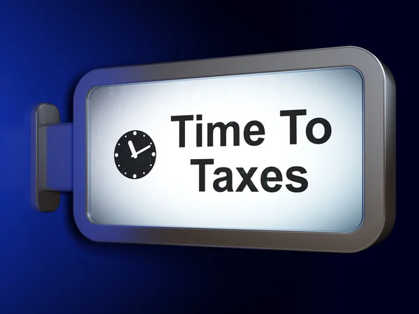 Timeline concept: Time To Taxes and Clock on billboard background — Zdjęcie stockowe