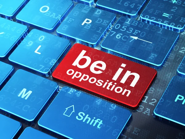 Politics concept: Be in Opposition on computer keyboard background — Stock Photo, Image