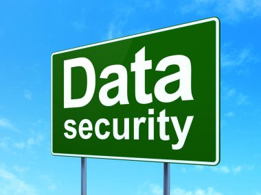 Protection concept: Data Security on road sign background