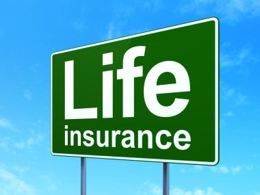 Insurance concept: Life Insurance on road sign background