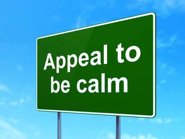 Politics concept: Appeal To Be Calm on road sign background — 图库照片