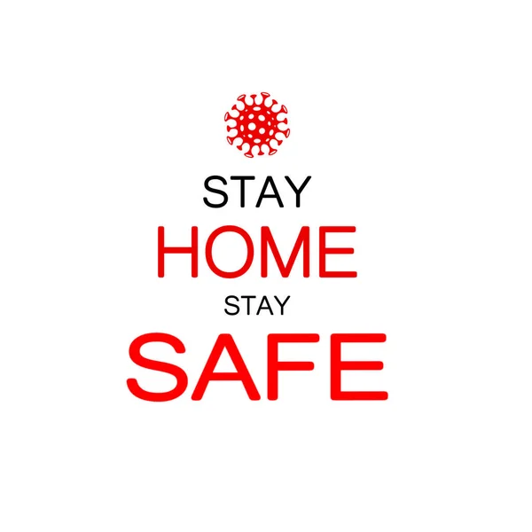 Μείνε Σπίτι Μείνε Ασφαλής Coronavirus Κείμενο — Φωτογραφία Αρχείου