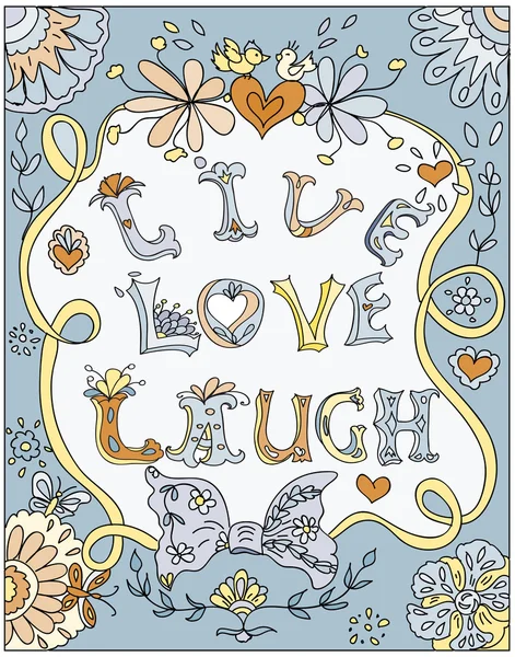 Decorative multicolored floral poster live love laugh