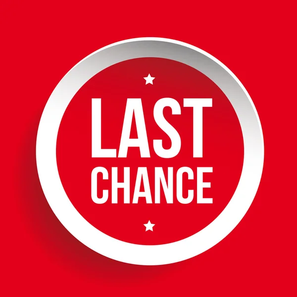 Last Chance round label — Stock Vector