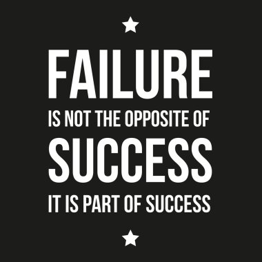 Failure is not opposite of success - Inspirational motivating qu clipart