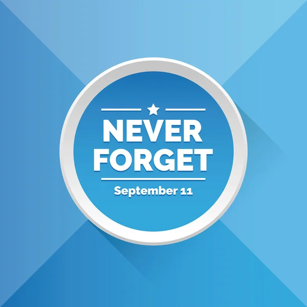 Never forget - September 11 — Stock Vector