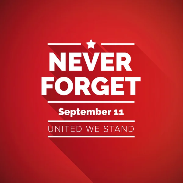 N'oubliez jamais le concept 9 / 11 - nous sommes unis — Image vectorielle
