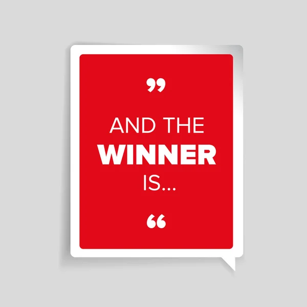 And the Winner Is... quote — Stock Vector