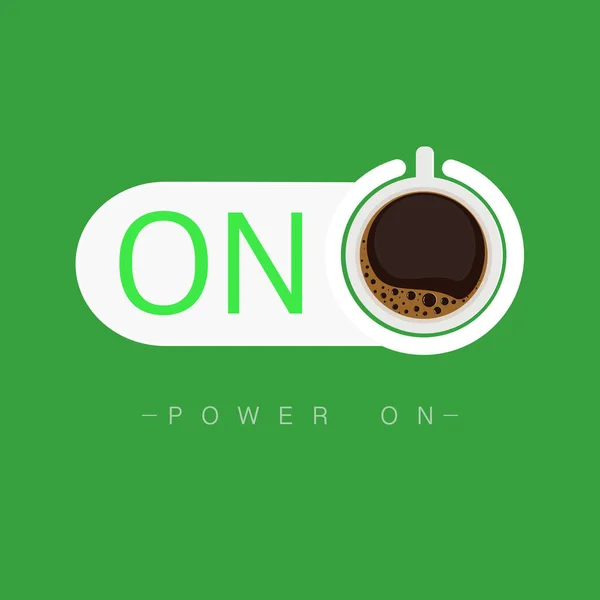 Macht Auf Knopf Vektor Illustration Kaffee Poster Konzept — Stockvektor