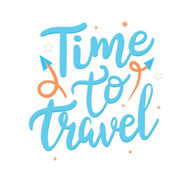 Seyahat zamanı. El çizimi harfleri, dekorasyon unsurları. Renkli vektör, çocuklar için, düz stil. bebek tasarımı kartlar, baskı, posterler, logo, kapak
