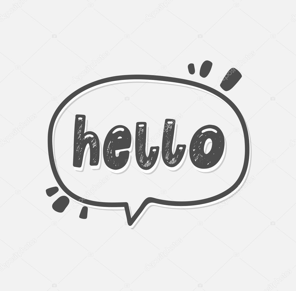 Hello hand drawn lettering text in a speech bubble. Comic style say hi inscription on gray background. Cartoon message Hello slogan for chat, token, gift print, sticker, badge
