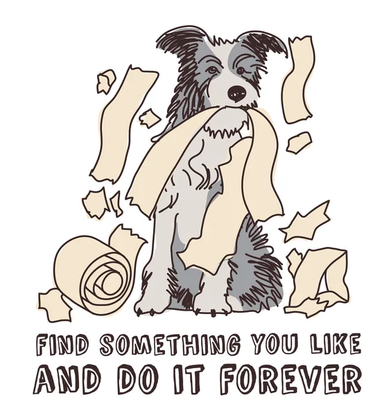 Dog with toilet paper and phrase — Stockvector