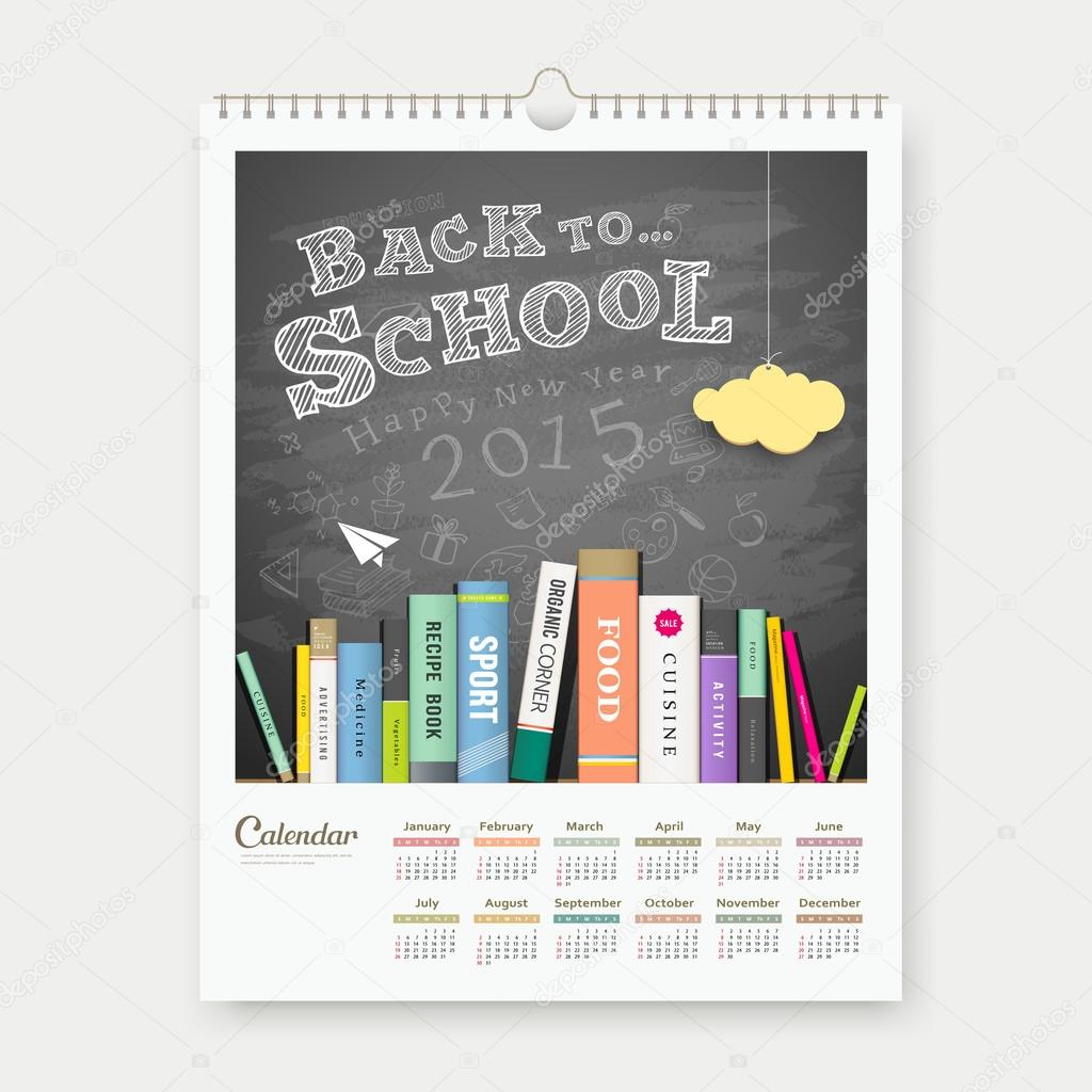 Calendar 2015 back to school with books concept design