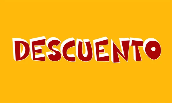 Projekt Literowy Hiszpańskiego Słowa Descuento — Zdjęcie stockowe