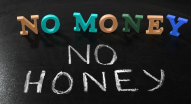 Hiç para yok tatlım konsepti üzerine bir yazı tahtası arka plan