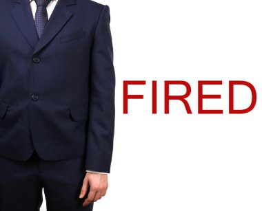 Ofis çalışanı ve metin üzerinde beyaz izole Fired