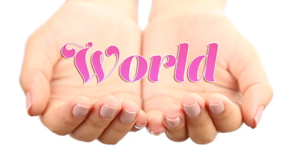 Vrouwelijke handen met woord die wereld geïsoleerd op wit — Stockfoto