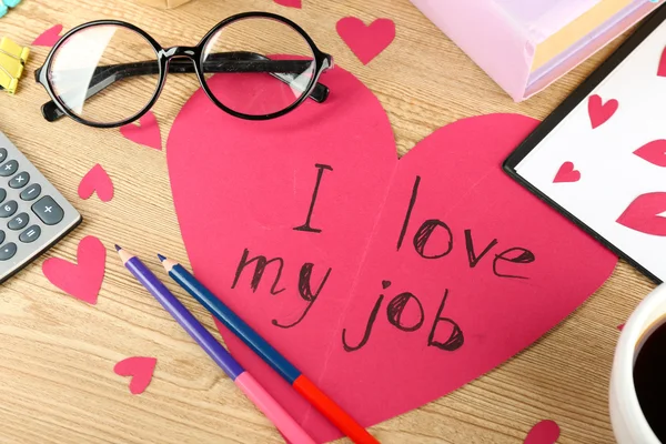 Inscription I love my job on workplace — Stock Photo, Image