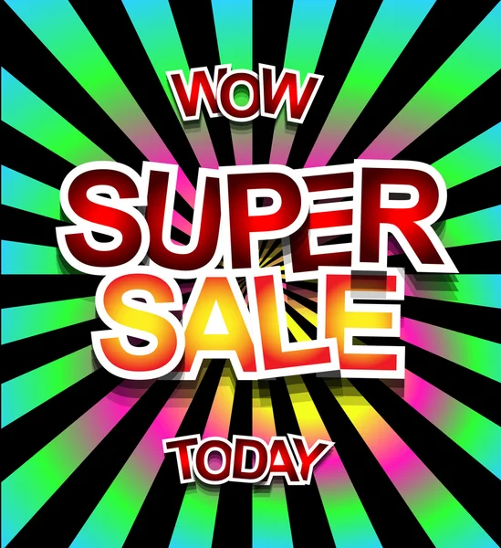 Latar belakang Super Sale Today untuk poster promosional Anda - Stok Vektor
