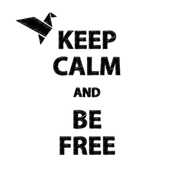 Poster Keep calm and be free. Vector illustration. — Stock Vector