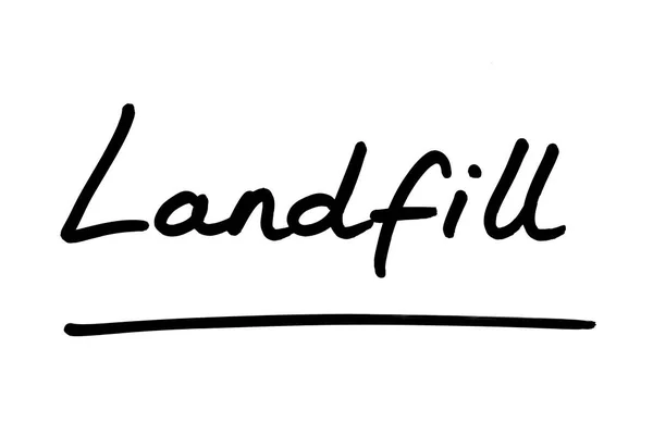 Palavra Landfill Escrito Mão Fundo Branco — Fotografia de Stock