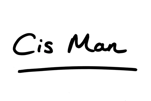 Термин Cis Man Написанный Руки Белом Фоне — стоковое фото
