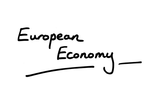Ευρωπαϊκή Οικονομία Χειρόγραφη Λευκό Φόντο — Φωτογραφία Αρχείου