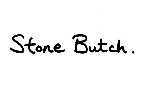 Termin Stone Butch Odręcznie Pisany Białym Tle — Zdjęcie stockowe