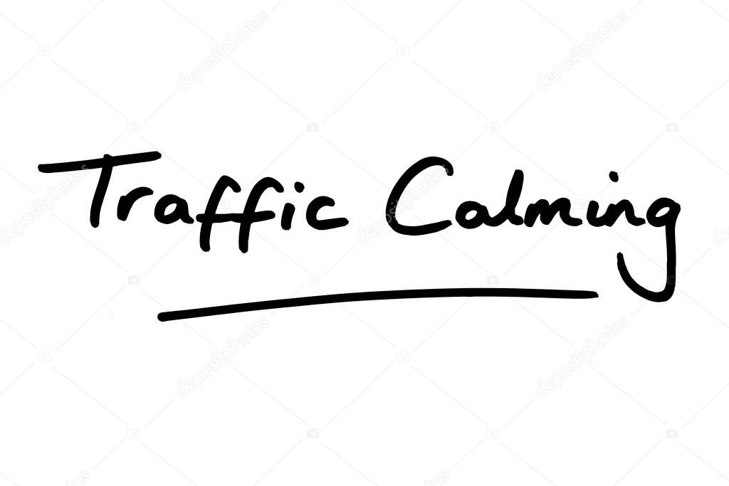 Traffic Calming handwritten on a white background.