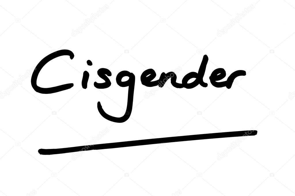 The term Cisgender, handwritten on a white background.