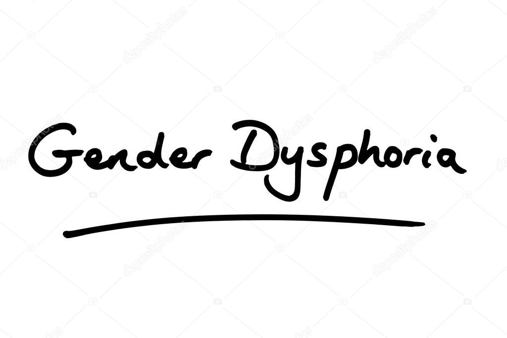 The term Gender Dysphoria, handwritten on a white background.