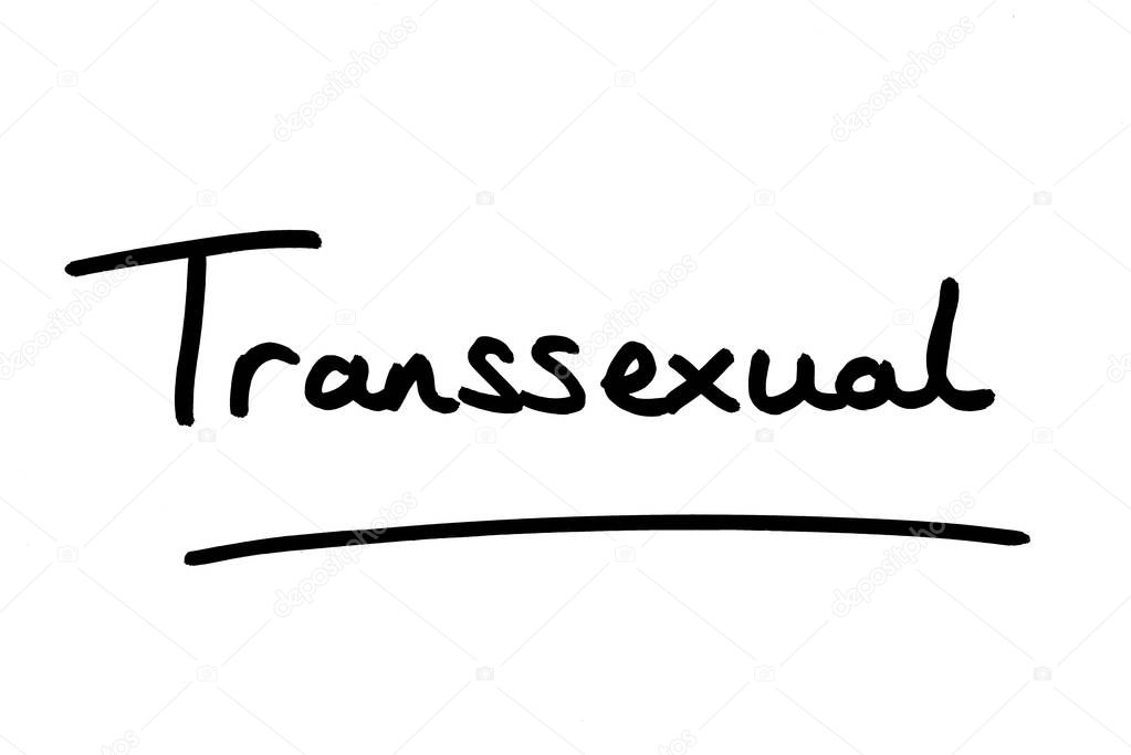 The term Transsexual handwritten on a white background.
